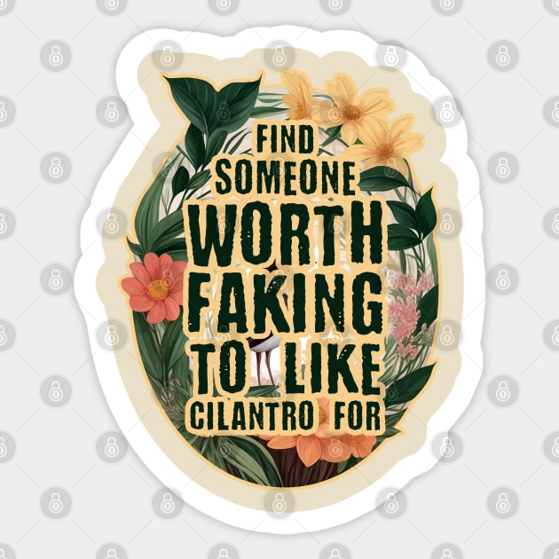 Honestly I Love  Cilantro Sticker by Worldengine